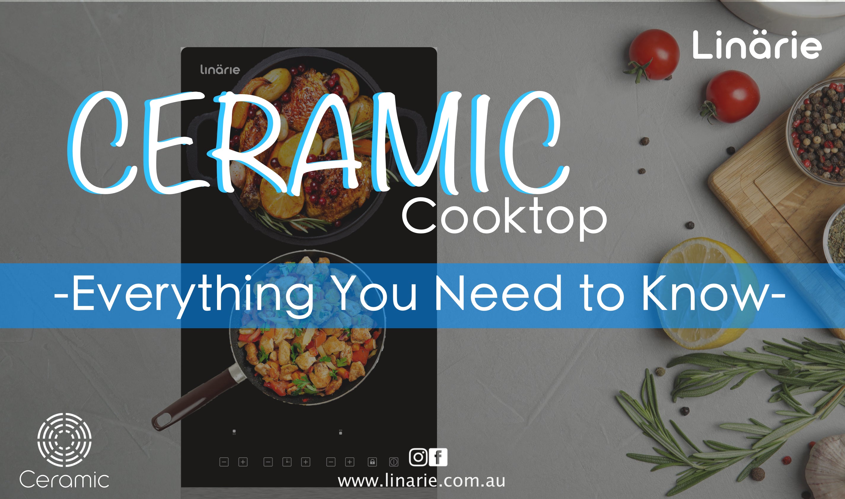 Ceramic Cooktops: All you need to know – Linärie Appliances