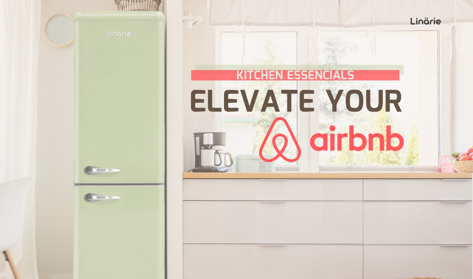 Elevate Your Airbnb Property with Linärie Appliances: The Best Australian Brand for Rental Kitchens